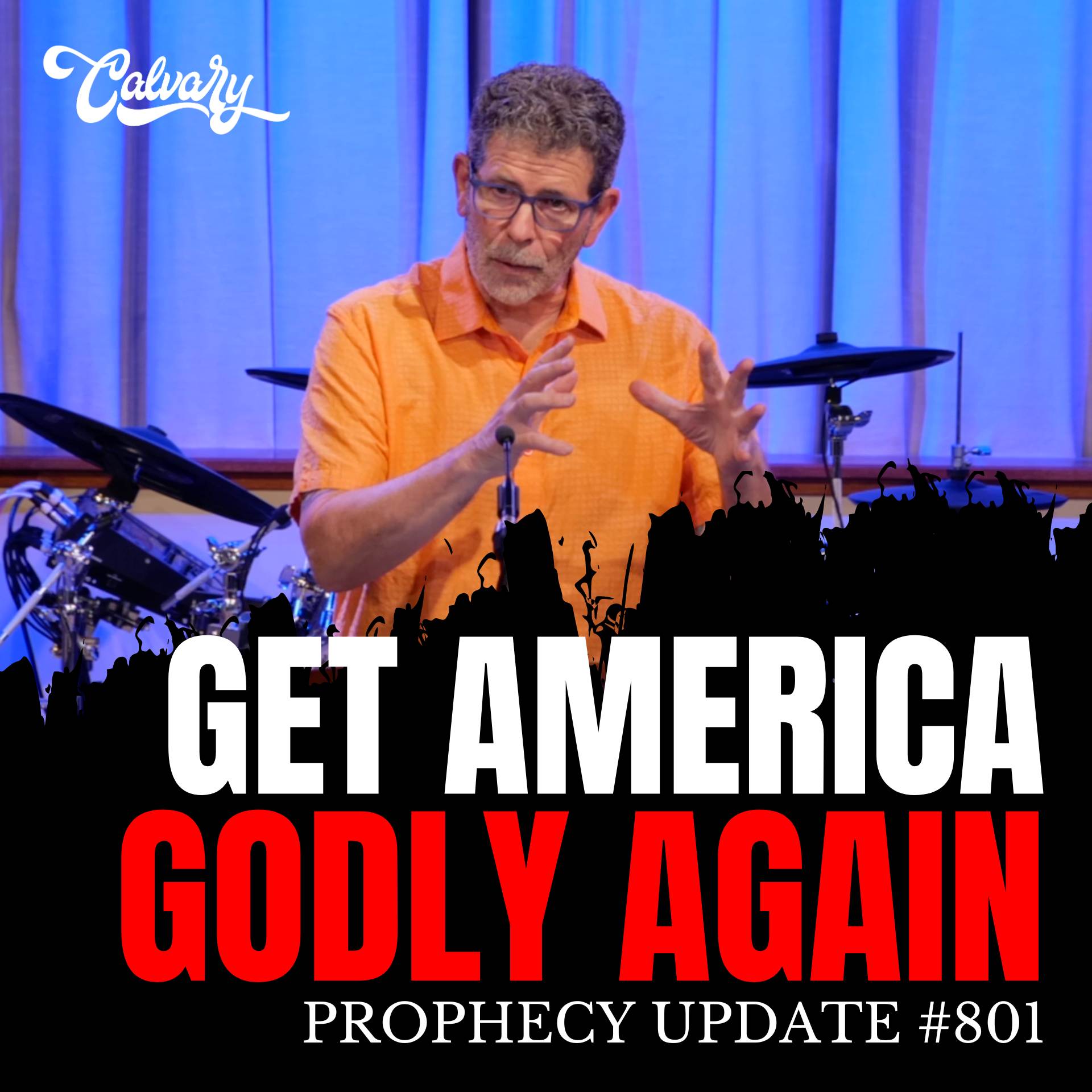 Prophecy Update #801 – Get America Godly Again