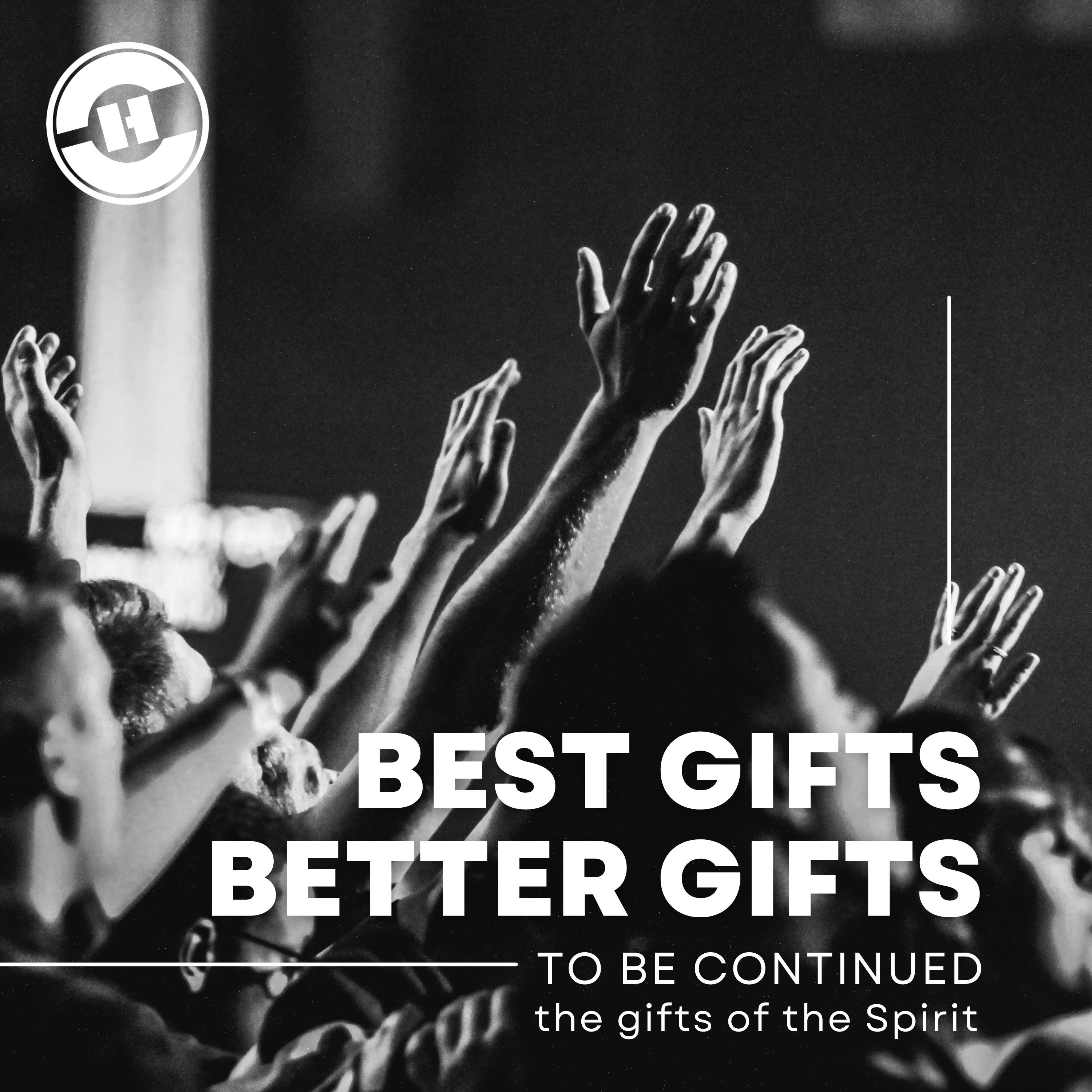 1 Corinthians 12:27-31 – Best Gifts, Better Gifts episode artwork
