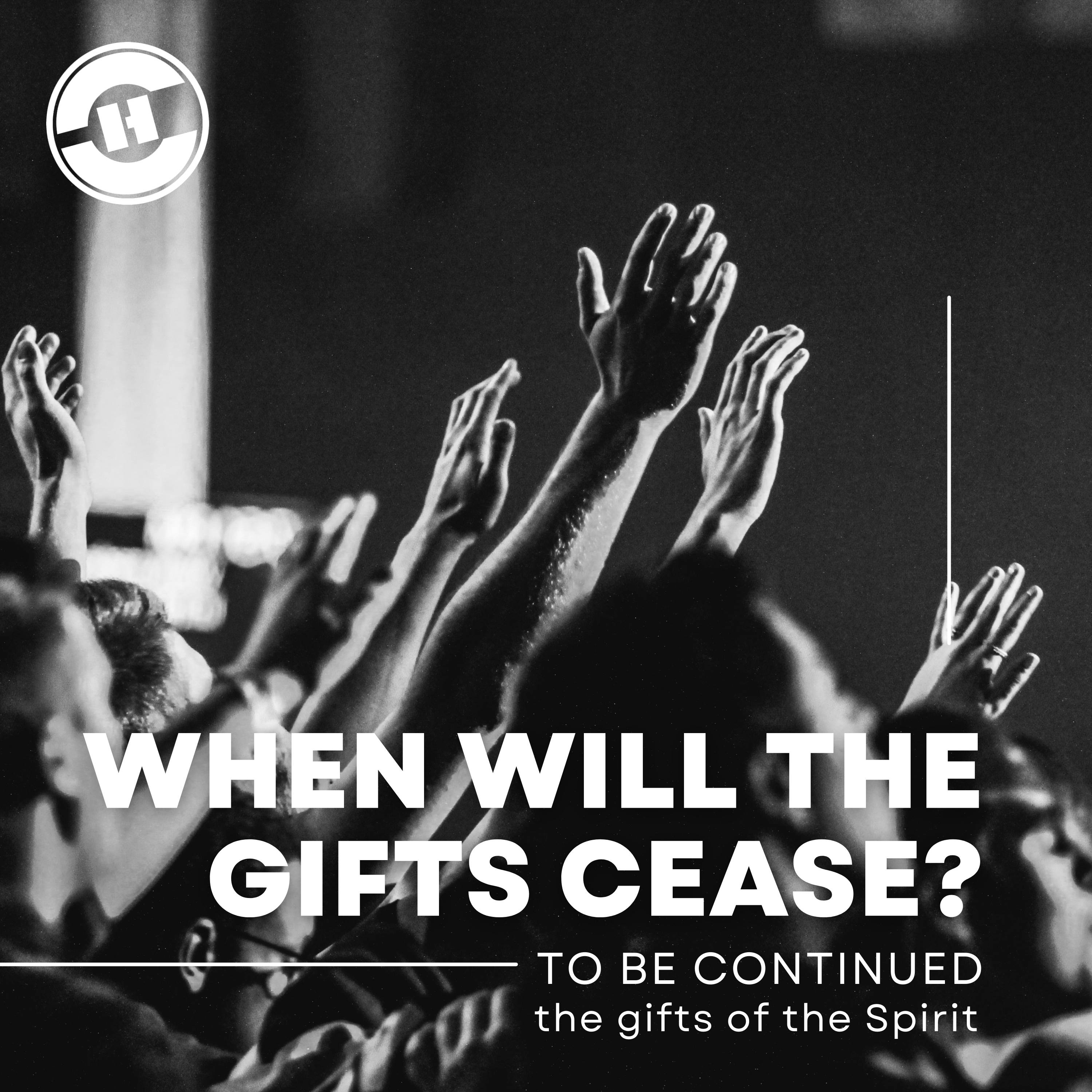 1 Corinthians 13:8-13 – When Will The Gifts Cease? episode artwork