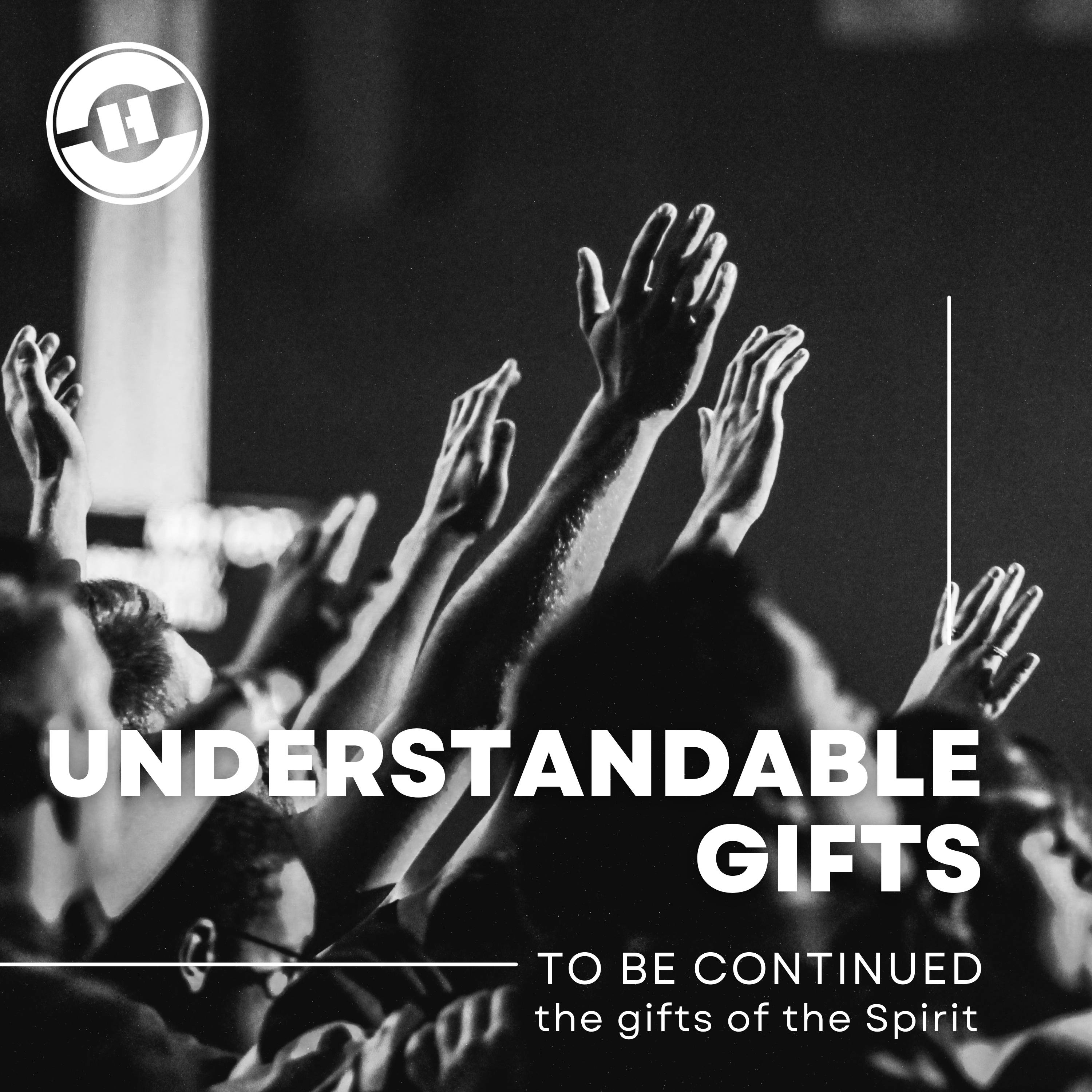 1 Corinthians 14:6-12 – Understandable Gifts episode artwork