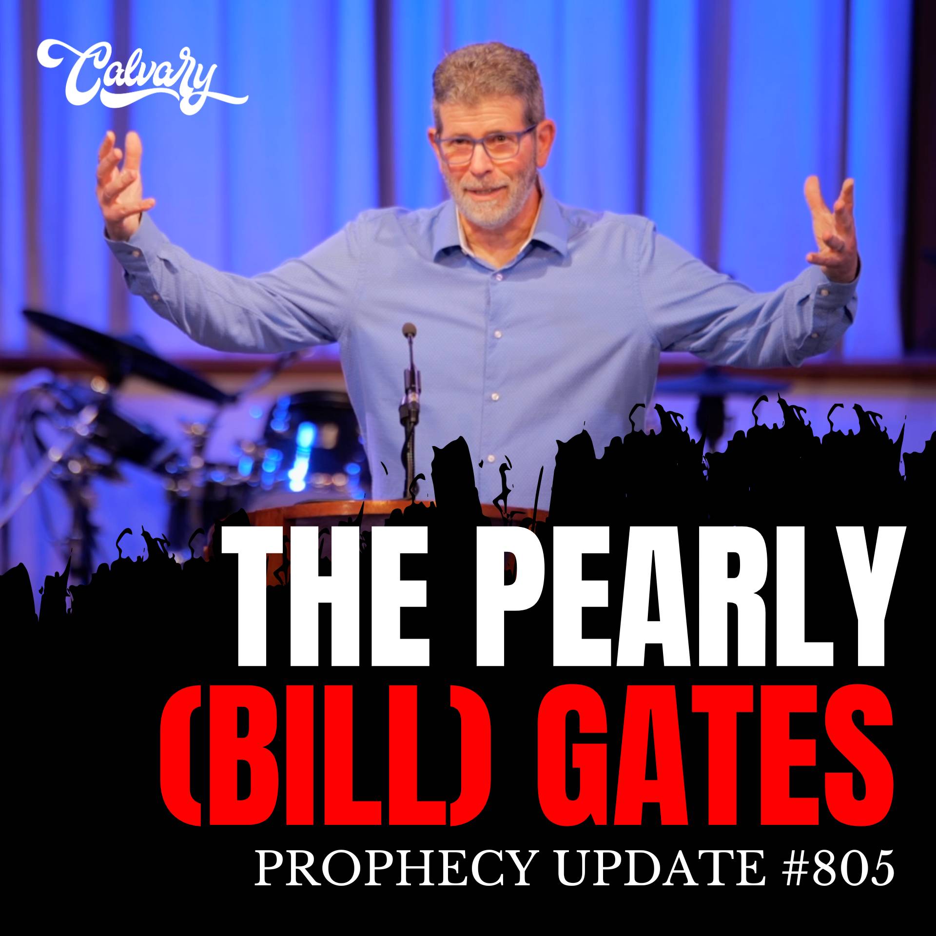 Prophecy Update #805 – The Pearly (Bill) Gates episode artwork