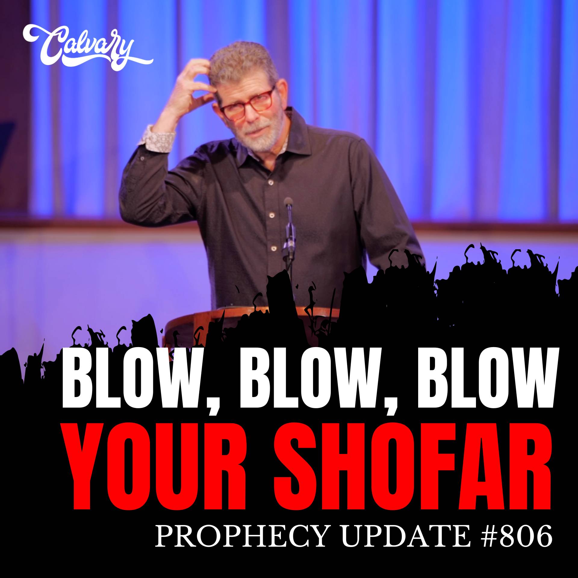 Prophecy Update #806 – Blow, Blow, Blow Your Shofar episode artwork