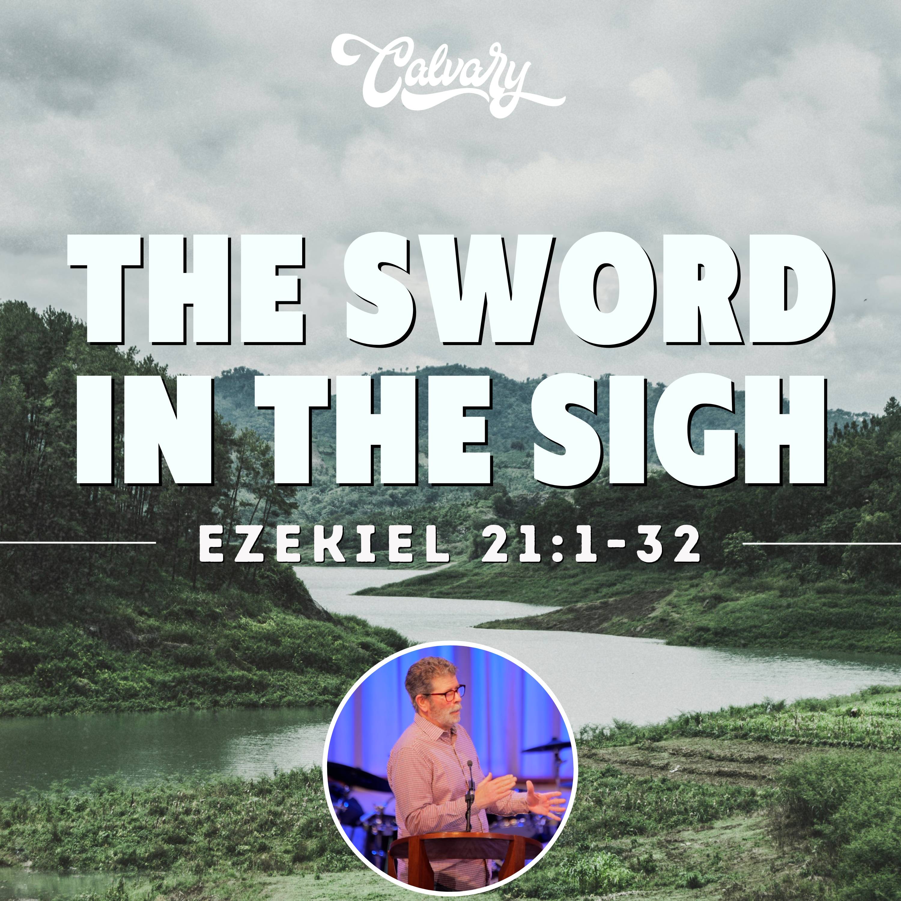 Ezekiel 21:1-32 – The Sword In The Sigh episode artwork