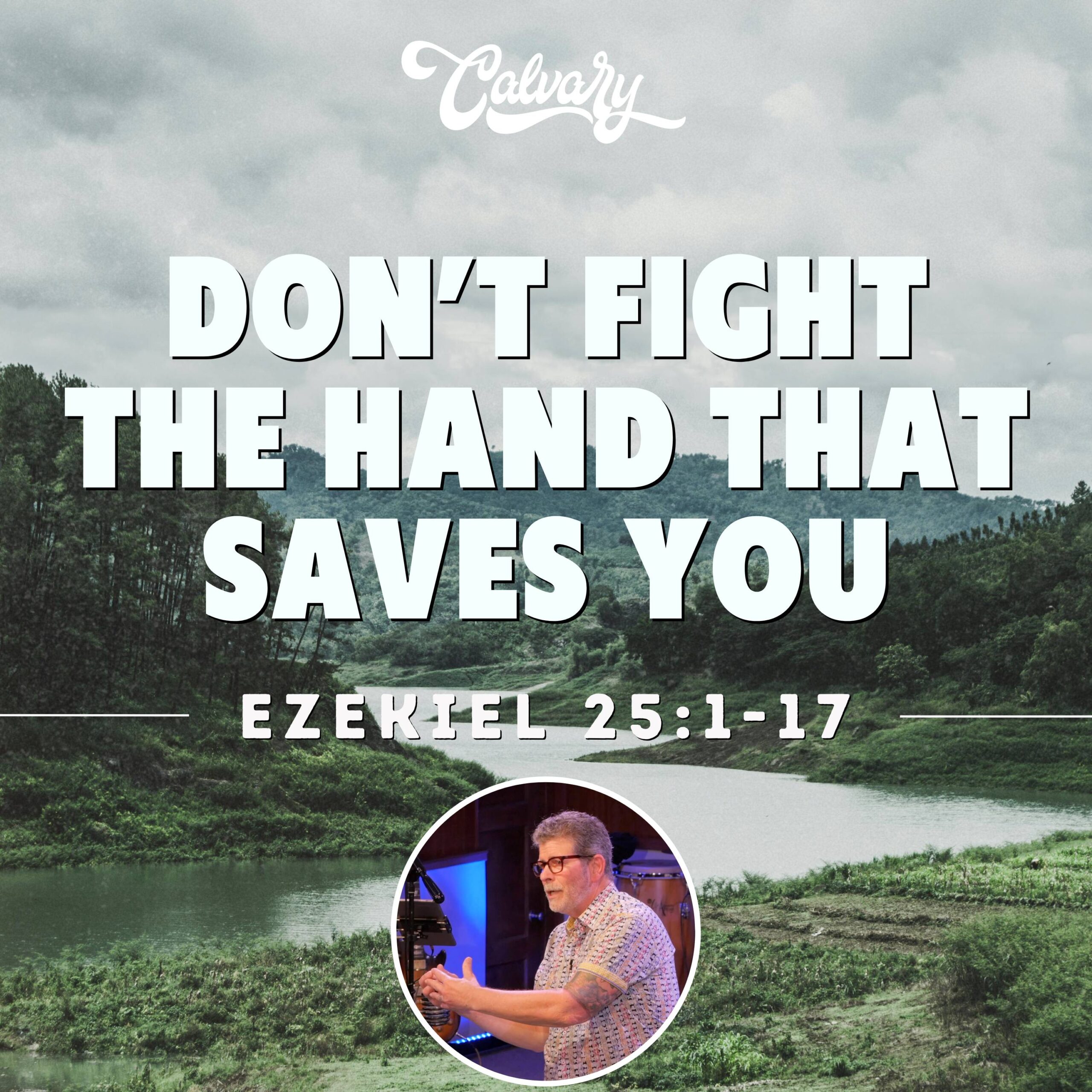 Ezekiel 25:1-17 – Don’t Fight The Hand That Saves You episode artwork