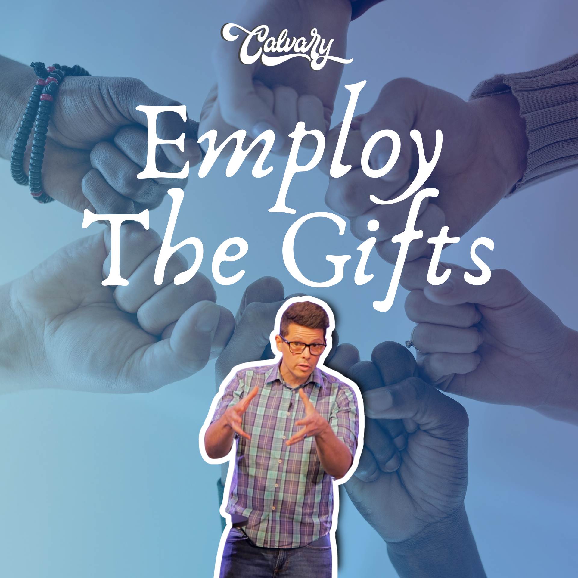 Employ The Gifts For One Another episode artwork
