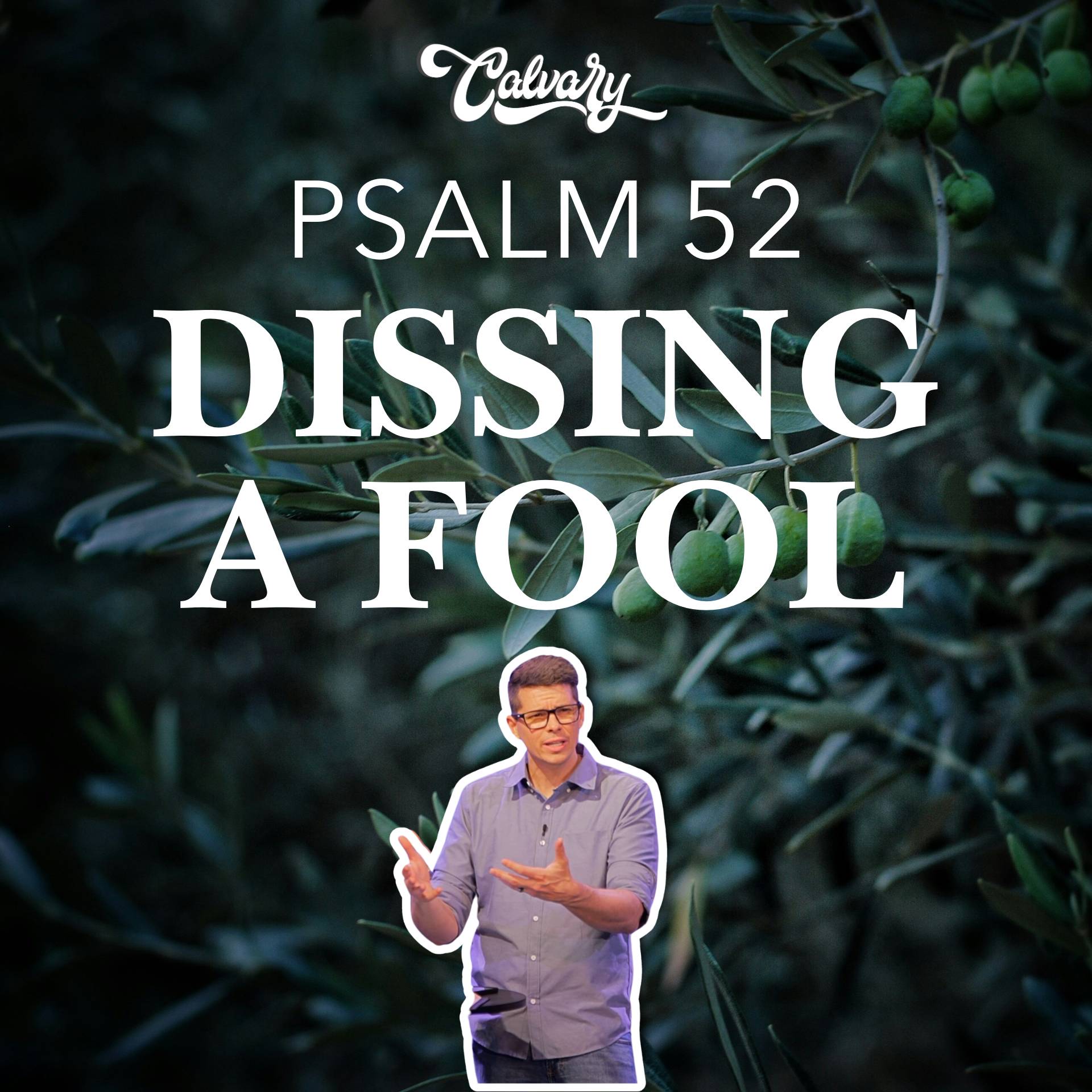Psalm 52 – Dissing A Fool episode artwork
