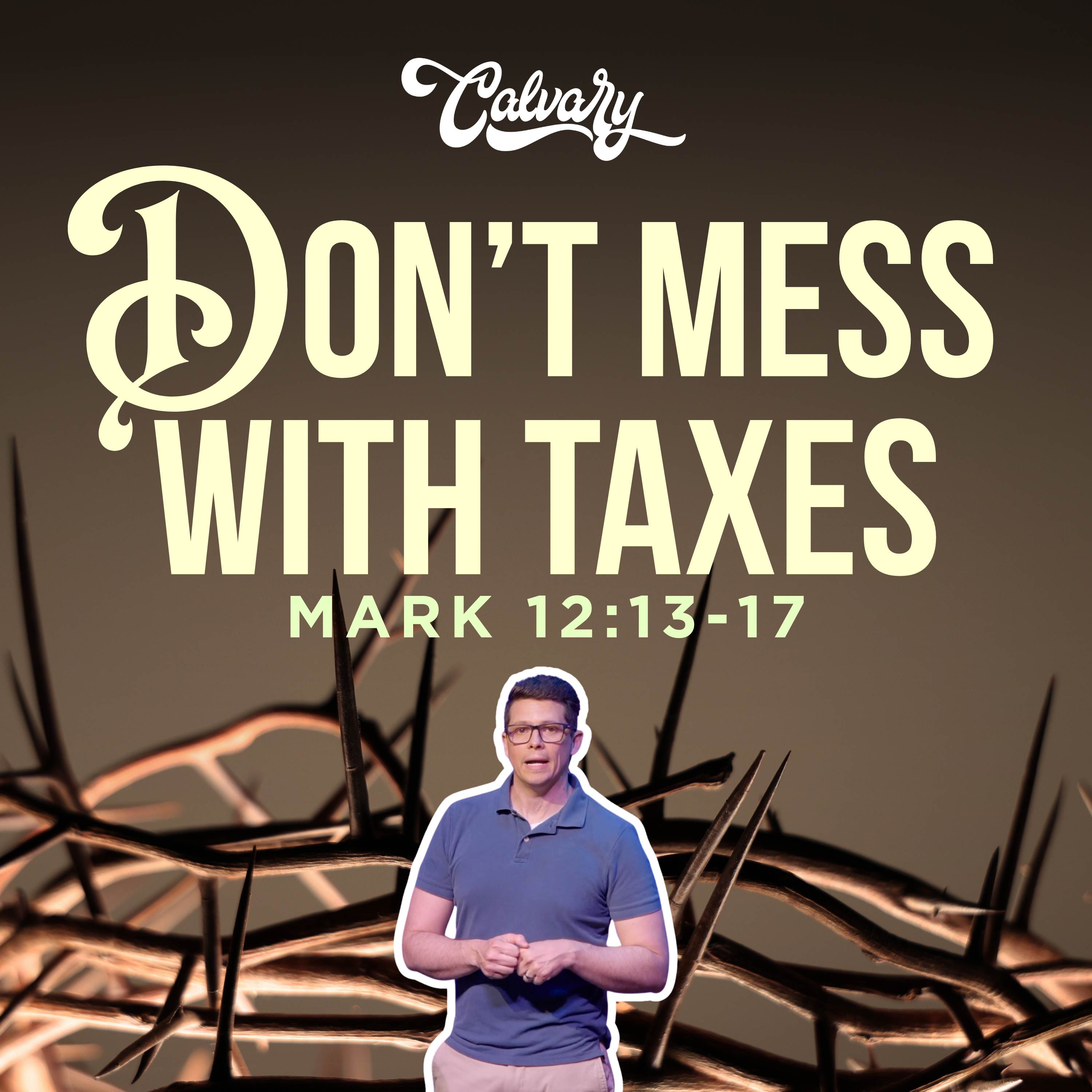 Mark 12:13-17 – Don’t Mess With Taxes episode artwork